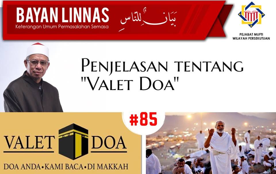 'Batalkan Valet Doa' - Mufti Wilayah Persekutuan - MYNEWSHUB